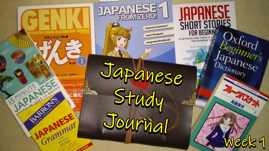 Japanese Study Journal: Week 1